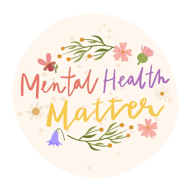 mental health matter lettering