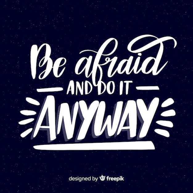 Motivational quote background lettering style