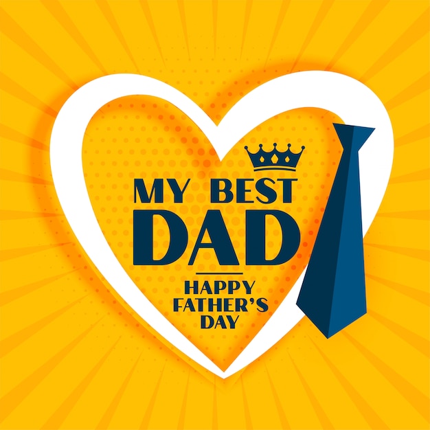 My best dad message for happy fathers day design