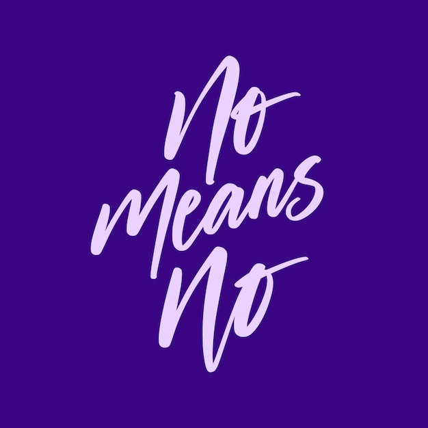 No means no lettering