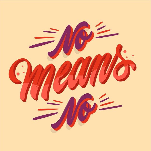 No means no lettering