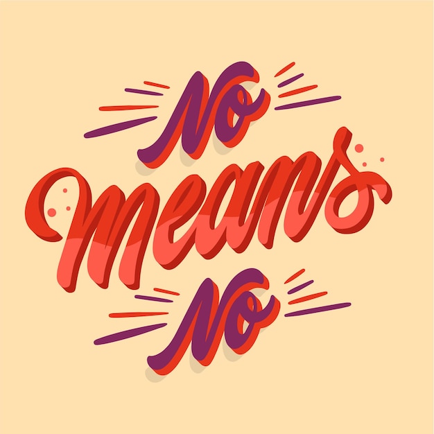 No means no lettering