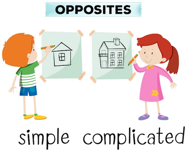 Opposite words for simple and complicated illustration