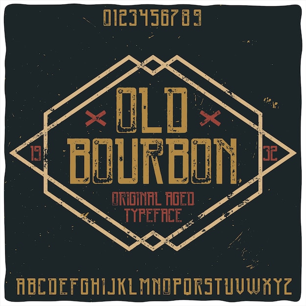 Free Vector original label typeface named "old bourbon"