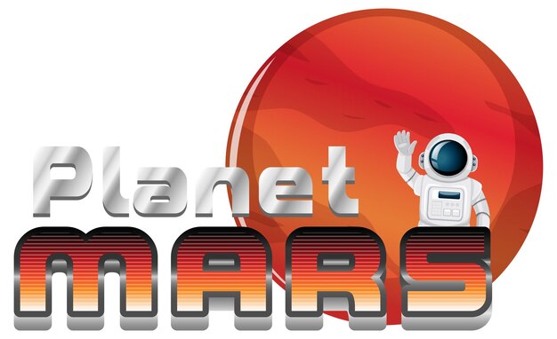 Planet Mars word logo design on Mars planet with astronaut