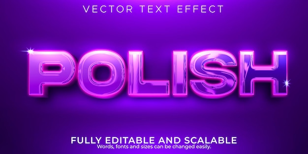 Polish editable text effect, fashion and glossy text style