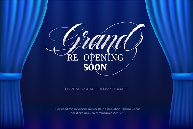 Realistic grand re-opening soon background