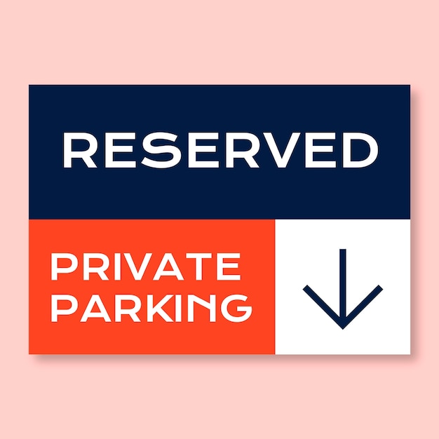 Reserved sign template design