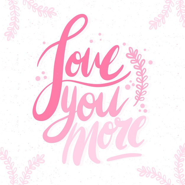 Romantic lettering on white background