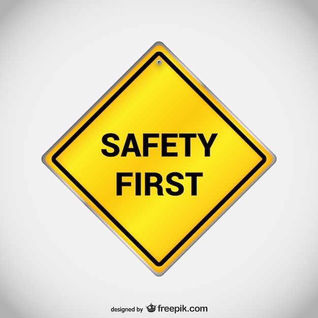 Safety first sign vector