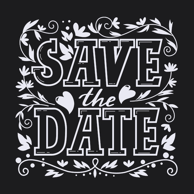 Save the date lettering with flowers