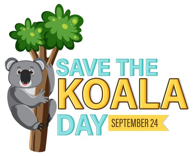 Save the koala day banner design