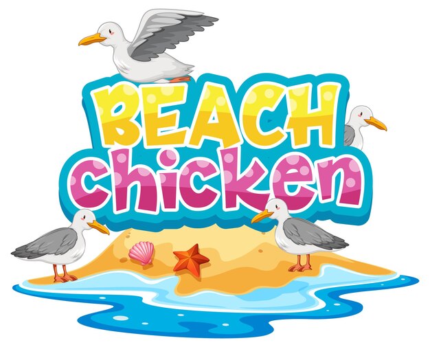 Seagull bird cartoon character with Beach Chicken font banner isolated