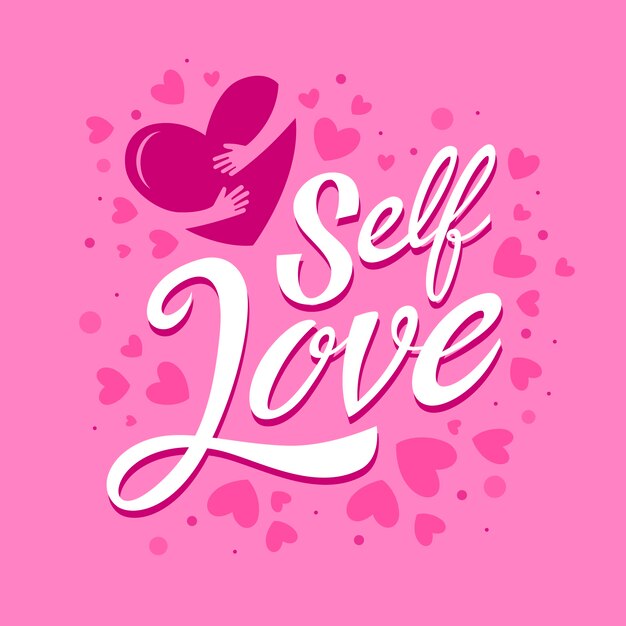 Self love lettering message design