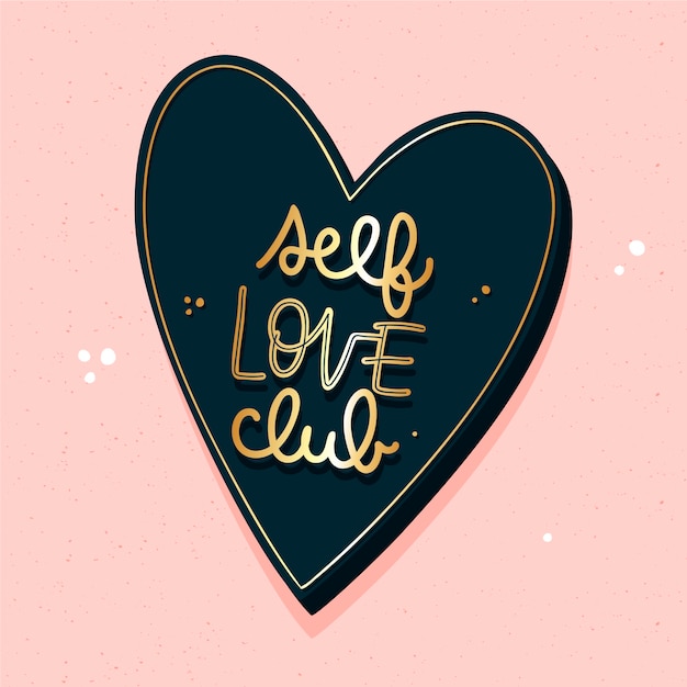 Self love lettering