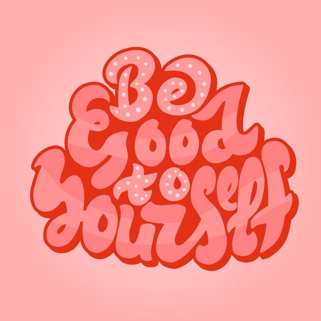 Self positive message lettering in 70s style