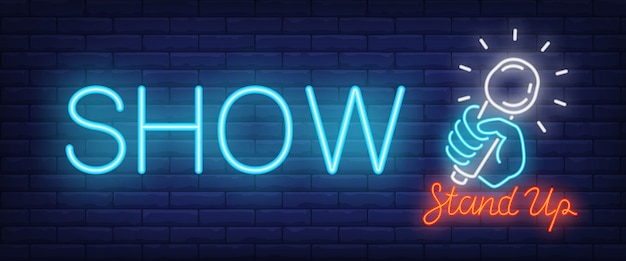 Show neon sign. Glowing Stand Up text and hand with microphone