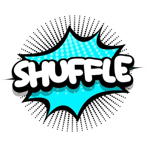 Shuffle Comic book explosion bubble vector illustration