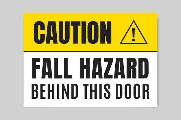 Free Vector simple caution fall hazard behind this door sign