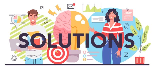 Solutions typographic header Solving the problem and finding creative solution Business people meeting the challenge in a teamwork Flat vector illustration