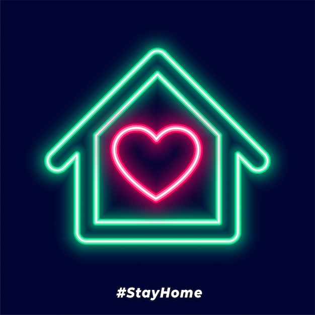 Stay at home poster with neon house and heart