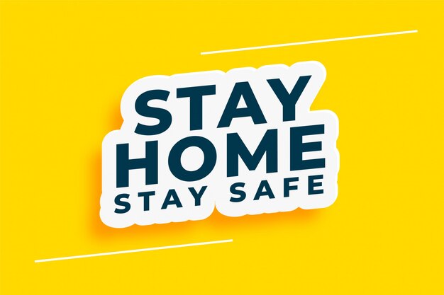 Stay home and safe motivational background concept