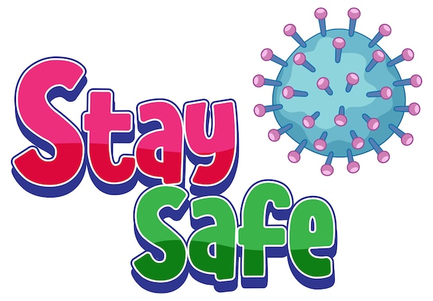 Stay Safe illustration with covid19 icon isolated on white