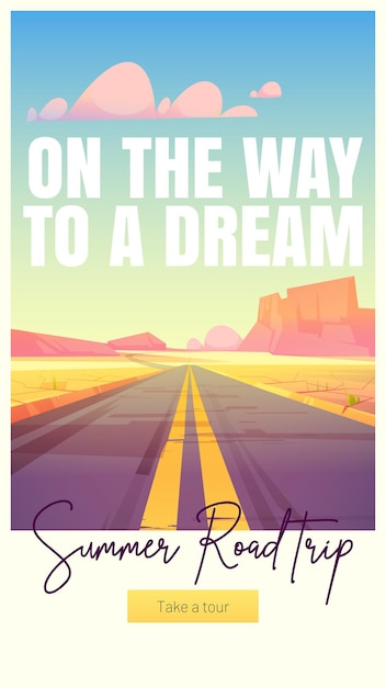 Free Vector summer road trip cartoon web banner. straight empty highway going into the distance at desert scenery landscape with canyon rocks and cracked ground. way to dream tour vector mobile app onboard page