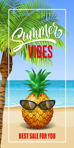 Free Vector summer vibes lettering in frame with sea beach and pineapple in sunglasses. 