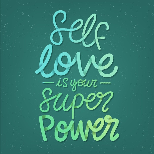 Super power is self-love lettering