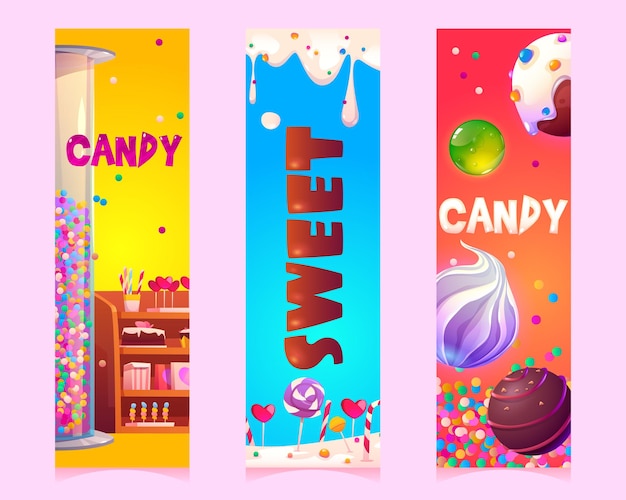 Sweets and candies cartoon vertical banners or bookmarks with confectionery or patisserie products s...