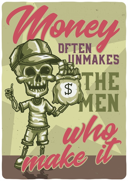 Free Vector t-shirt or poster design with illustration of a skeleton with a sack of money.