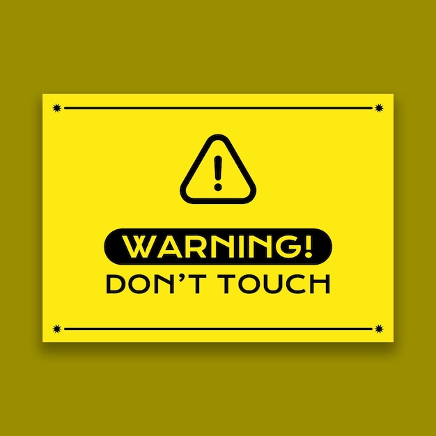 Do not touch sign design template