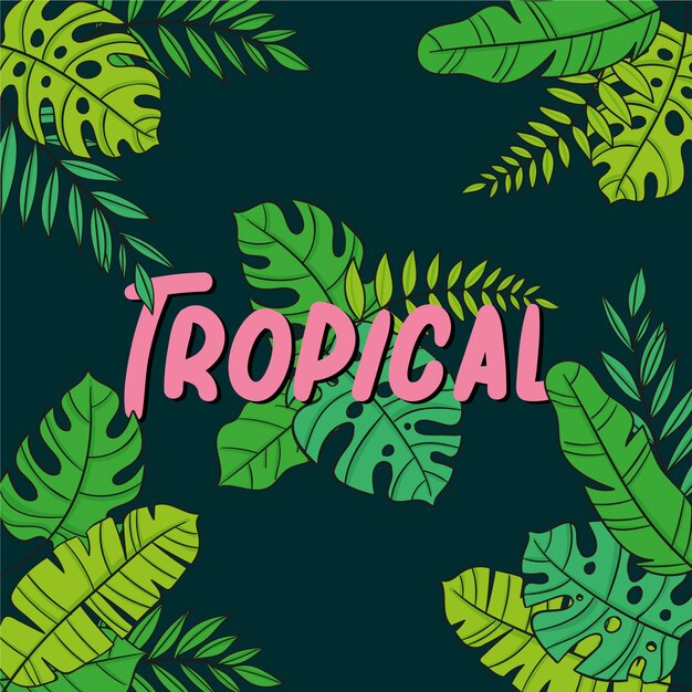 Tropical leaves with lettering