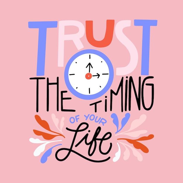 Free Vector trust the timing lettering