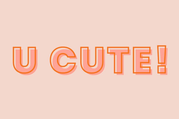 Free Vector u cute! typography on a pastel peach background vector