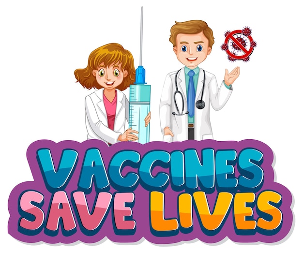 Free vector vaccines save lives font design with doctor cartoon character on white