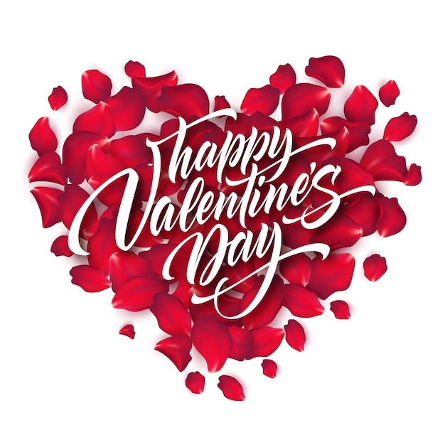 Valentines Day Lettering on Background With Rose Petals Formed A Heart. Vector illustration EPS10