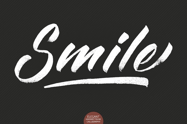 Free Vector vector hand drawn lettering smile. elegant modern calligraphy ink illustration. typography poster on dark background. for cards, invitations, prints etc. positive quote.