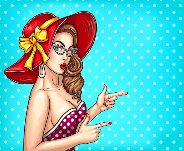 Vector pop art pin up illustration of a sexy girl in a luxurious hat and eyeglasses points to something