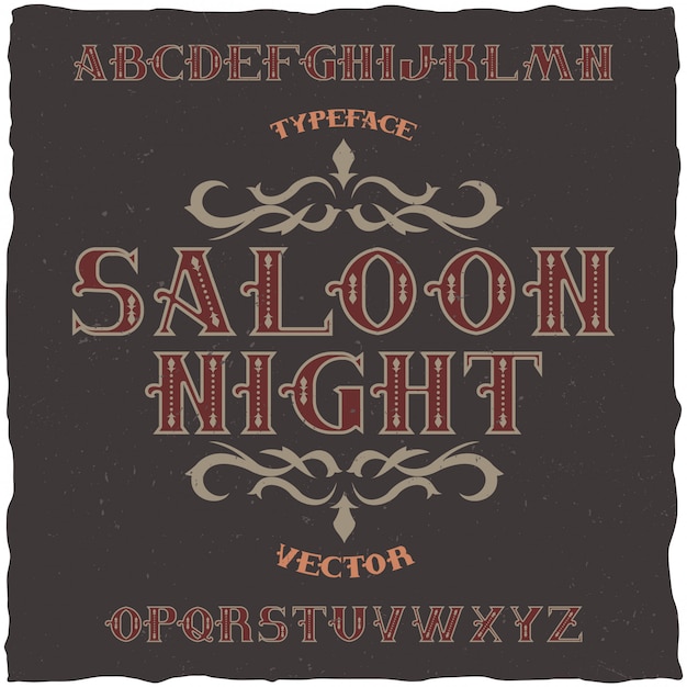 Free Vector vintage label font name saloon night. good to use in any retro style labels.