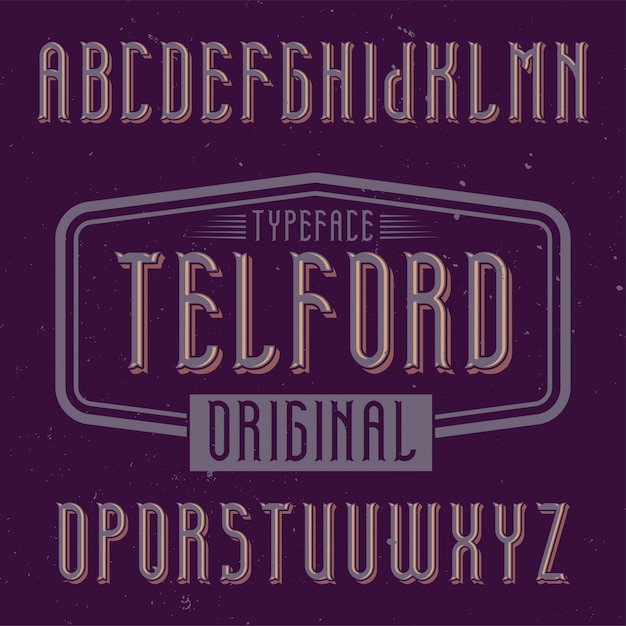 Vintage label font named Telford. Good to use in any creative labels.