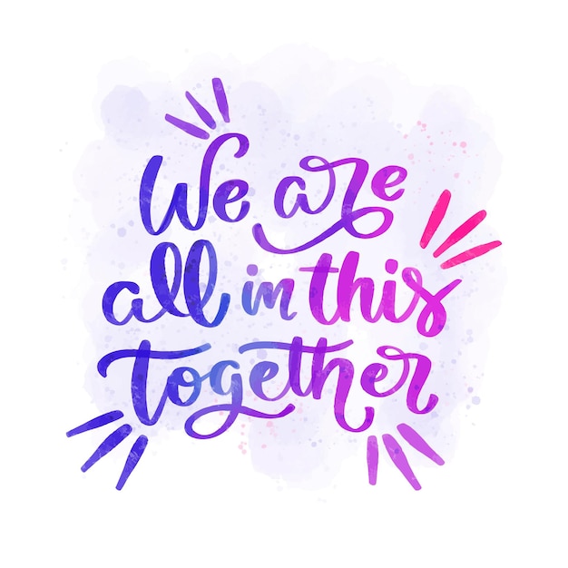 Free vector we are all in this together lettering