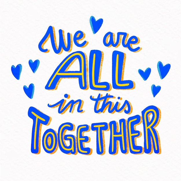 Free Vector we are all in this together lettering