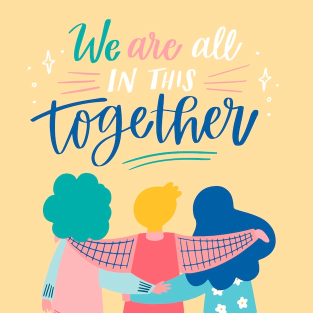 Free Vector we are all in this together lettering