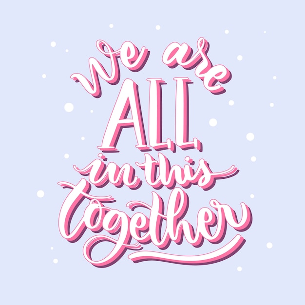 We are all in this together style