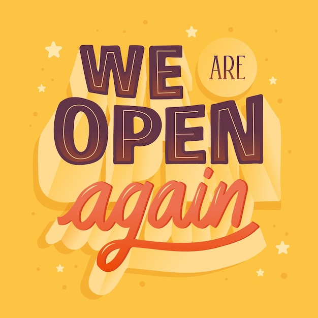 Free Vector we are open again lettering