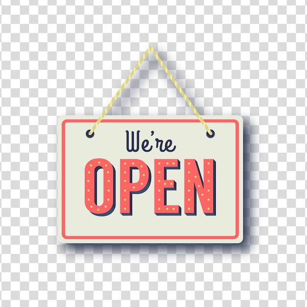 We are open sign concept