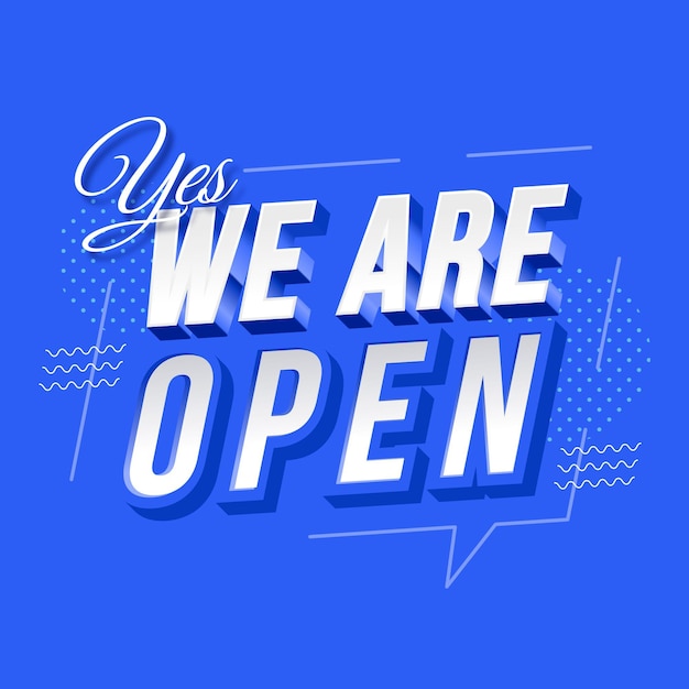 We are open sign concept