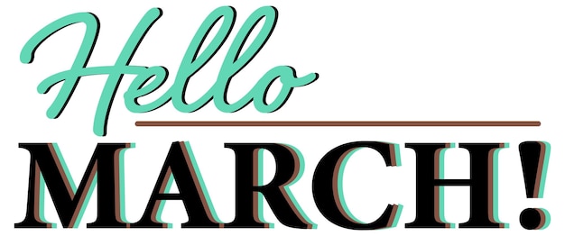 Word design for hello March